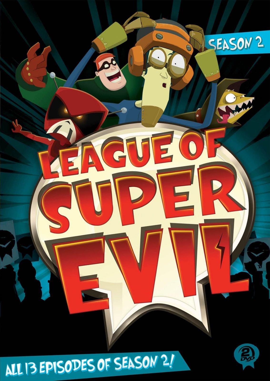 LEAGUE OF SUPER EVIL: SEASON 2