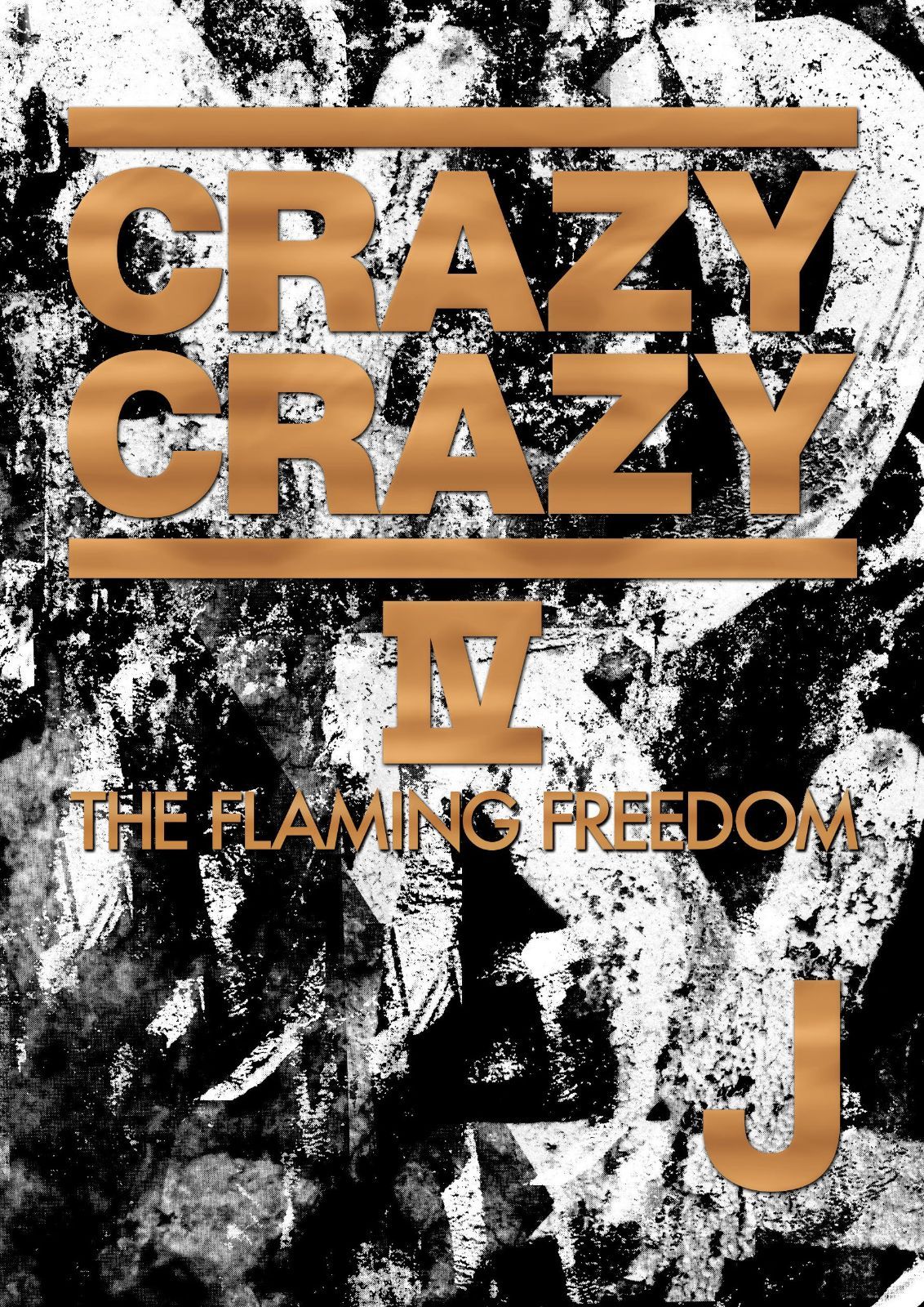 CRAZY CRAZY IV -THE FLAMING FREEDOM- (DVD2枚組)