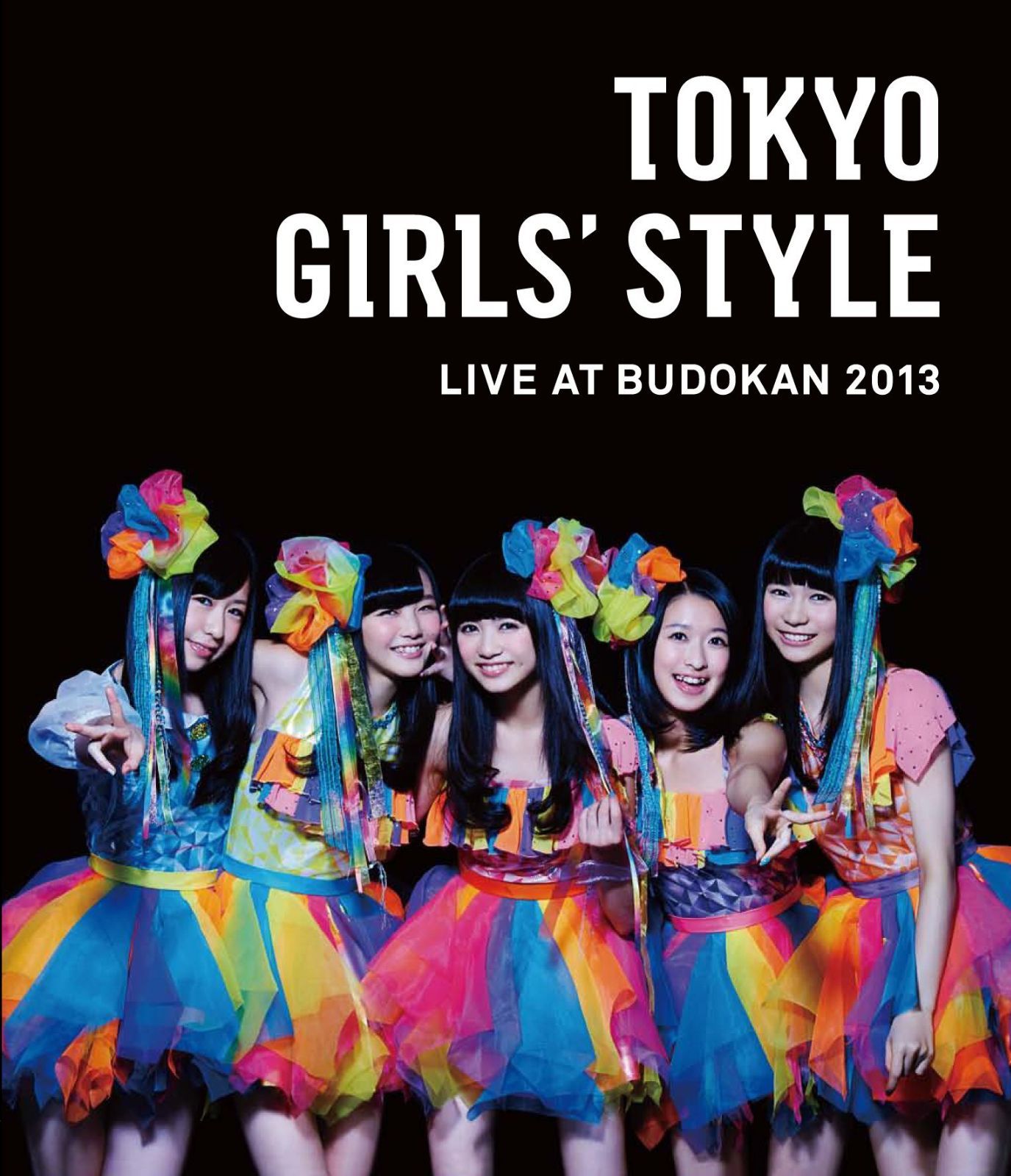 TOKYO GIRLS' STYLE LIVE AT BUDOKAN 2013 (3枚組Blu-ray Disc)
