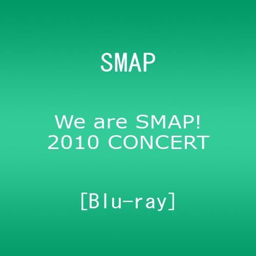 We are SMAP! 2010 CONCERT Blu-ray
