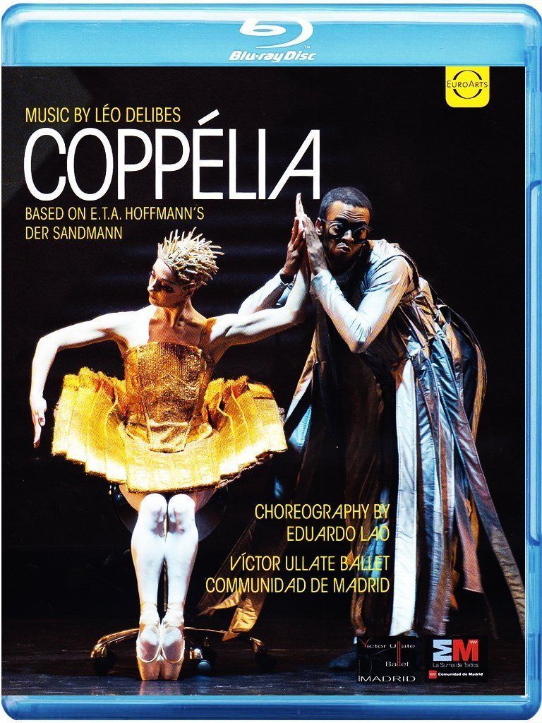 Delibes: Coppelia [Victor Ullate Ballet Communidad de Madrid, Eduardo Lao] [Blu-ray] [2014]