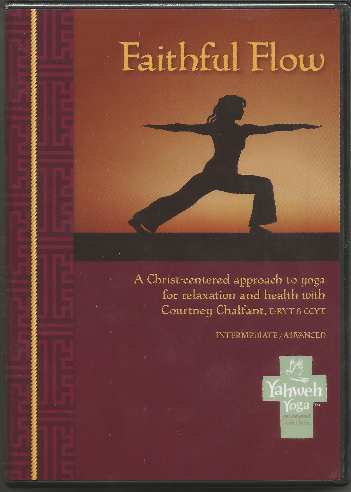 Christian Yoga Faithful Flow-A Christ Centered approach to Physical health and Spirtiual Growth through Yoga