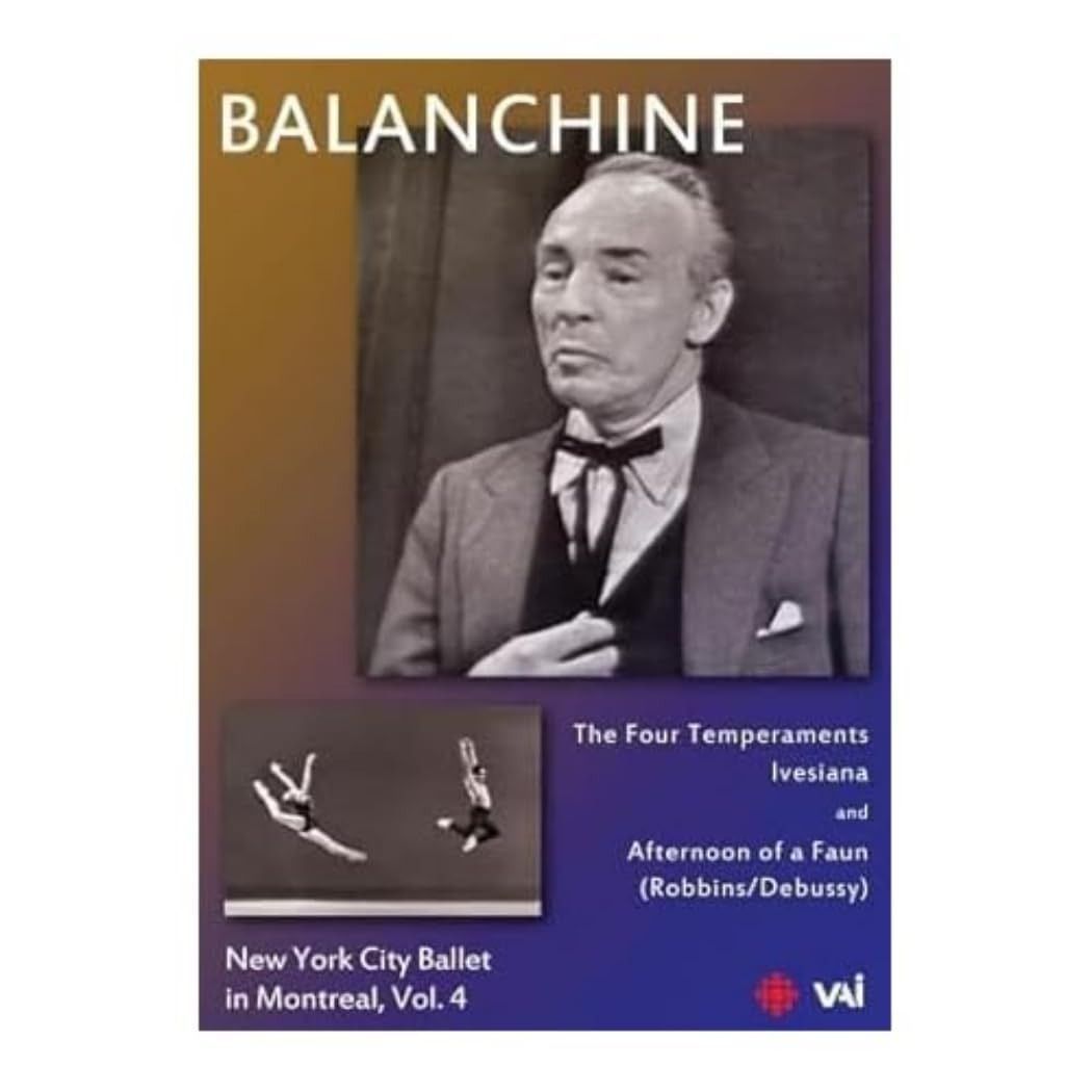 Balanchine: New York City Ballet in Montreal 4 [DVD]