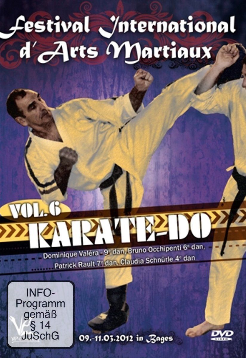 Festival international d\'arts martiaux : Karate-Do - Vol. 6
