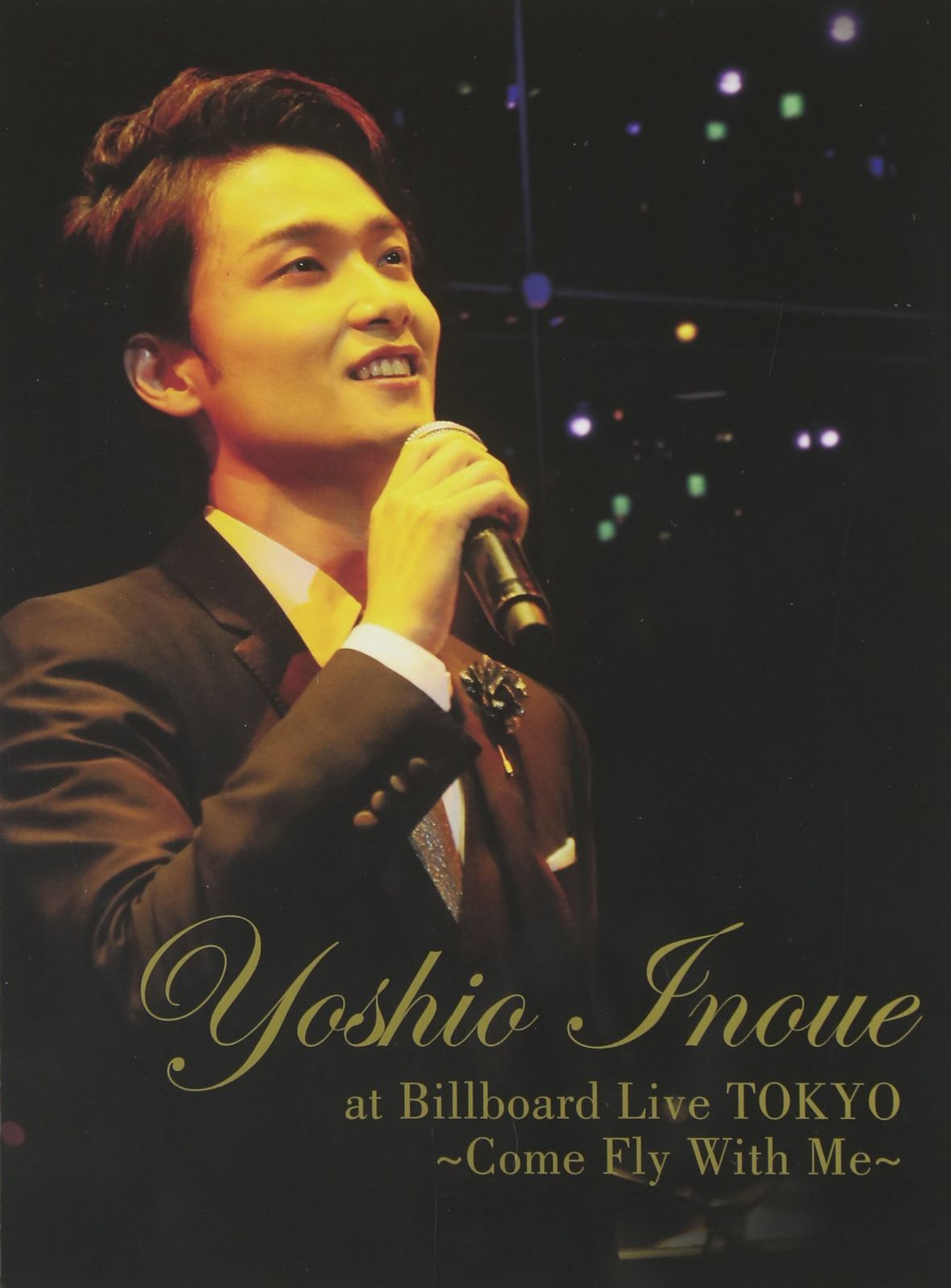 井上芳雄 at Billboard Live TOKYO~Come Fly With Me~(仮) (DVD2枚組+CD)