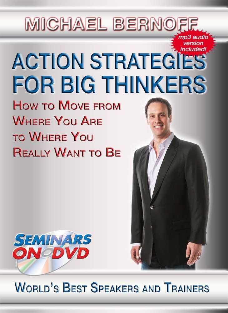 Action Strategies For Big Thinkers: How To Move From Where You Are ToWhere You Really Want To B [DVD]