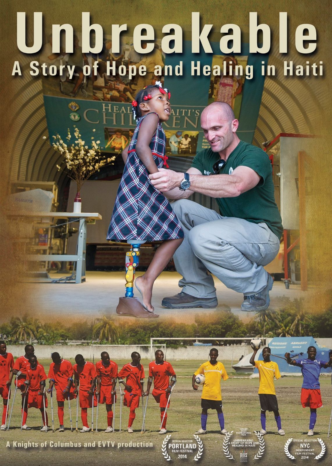 Unbreakable: A Story of Hope and Healing in Haiti [DVD]