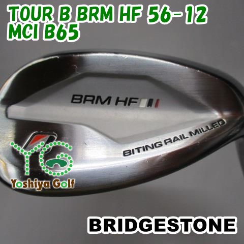 ウェッジ ブリヂストン TOUR B BRM HF 56-12/MCI B65/S/56[146382]