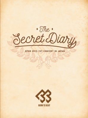 BTOB 2015 1st 単独コンサート ～The Secret Diary～