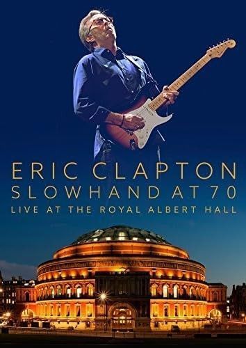 スローハンド・アット・70 - エリック・クラプトン・ライヴ・アット・ザ・ロイヤル・アルバート・ホール【初回生産限定盤Blu-ray+2CD/BONUS DVD】