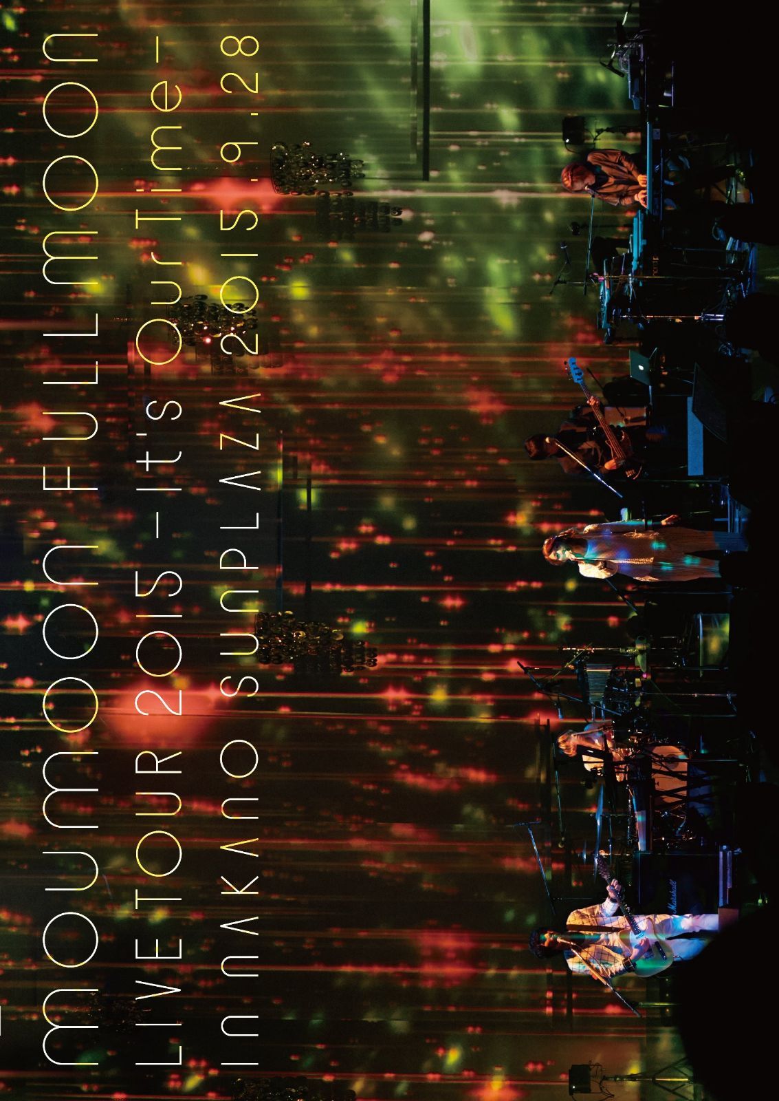 moumoon FULLMOON LIVE TOUR 2015 ~It's Our Time~ IN NAKANO SUNPLAZA 2015.9.28(DVD)