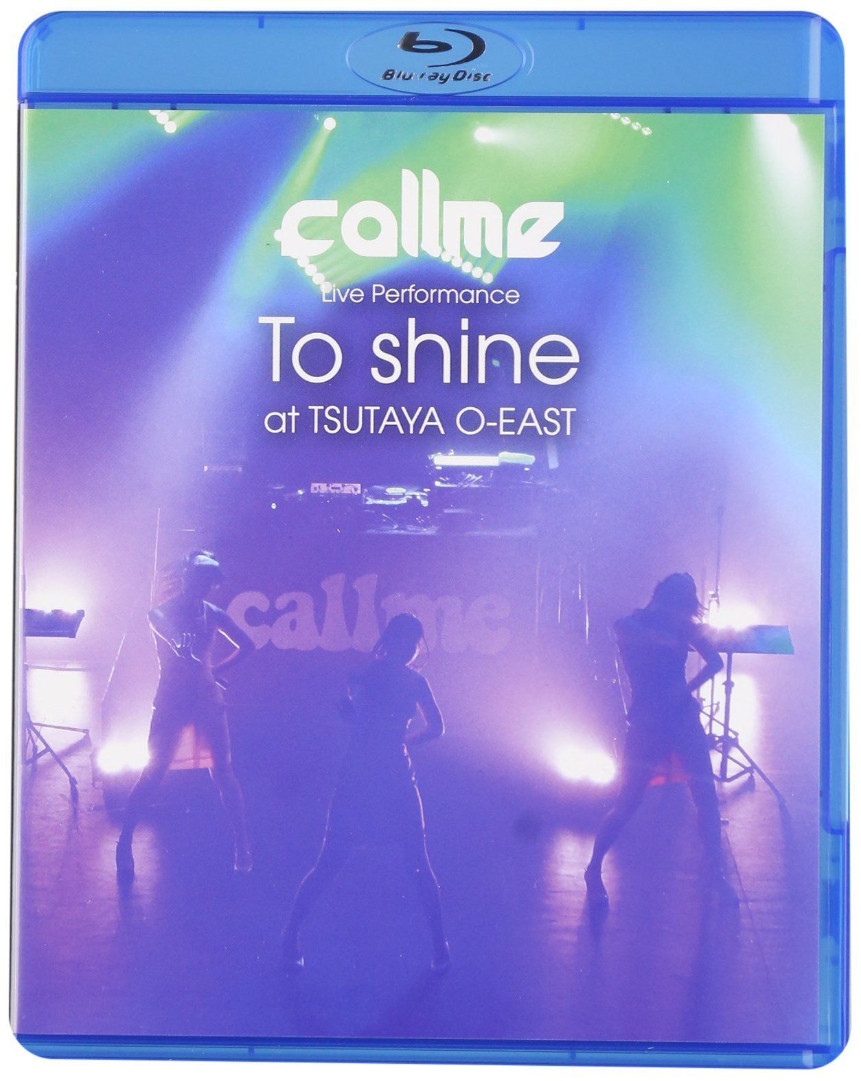 callme Live Performance 「To shine」 at TSUTAYA O-EAST(Blu-ray Disc)