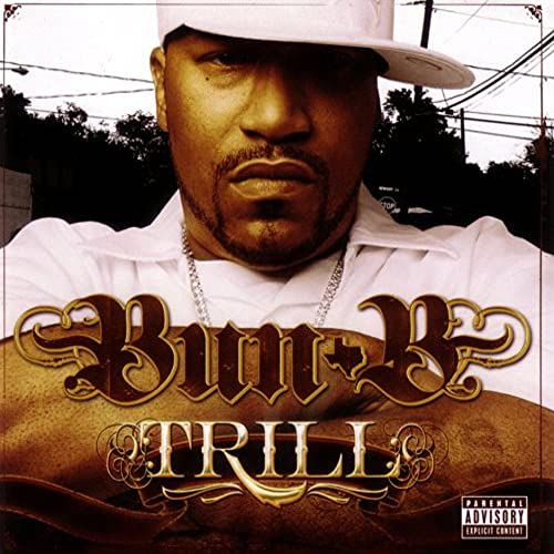 (CD)Trill／Bun B