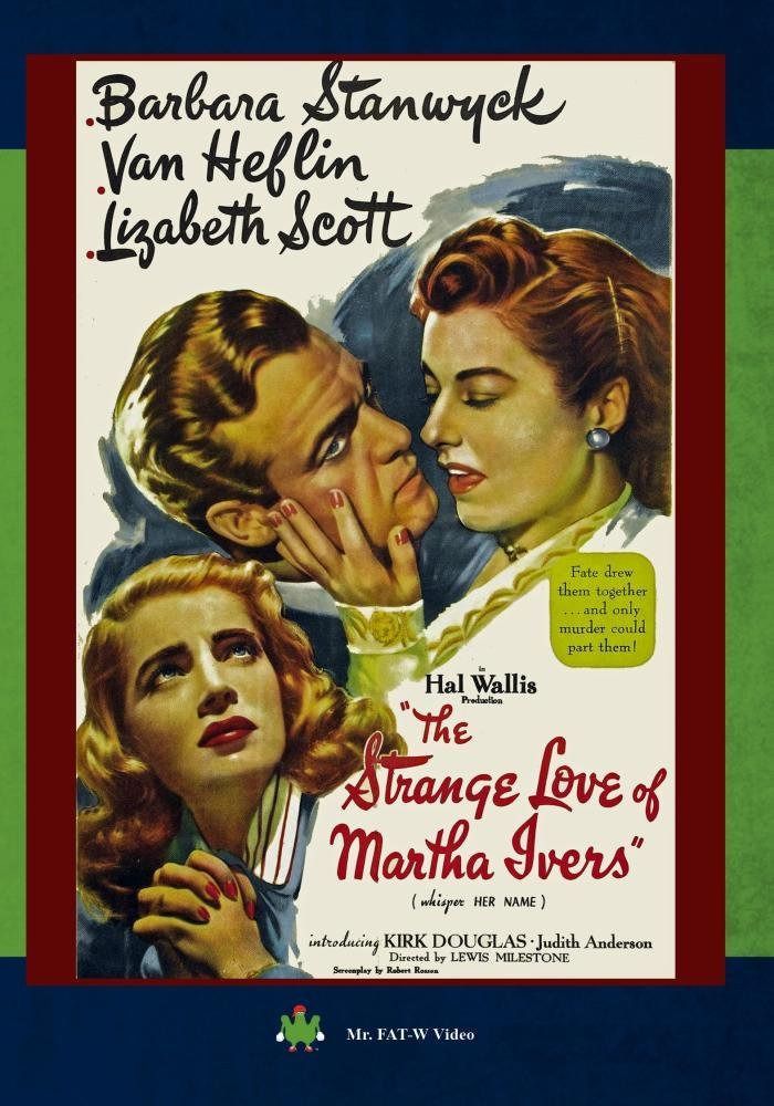 The Strange Love Of Martha Ivers [DVD]