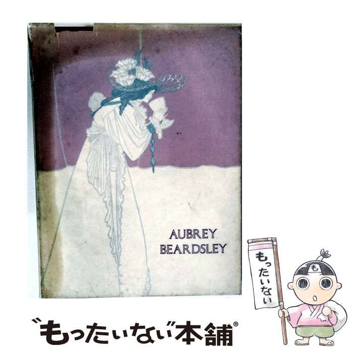 【中古】 ビアズリー展 [図録] / 坂崎乙郎， 高儀進(監修)、 東京新聞 / 東京新聞