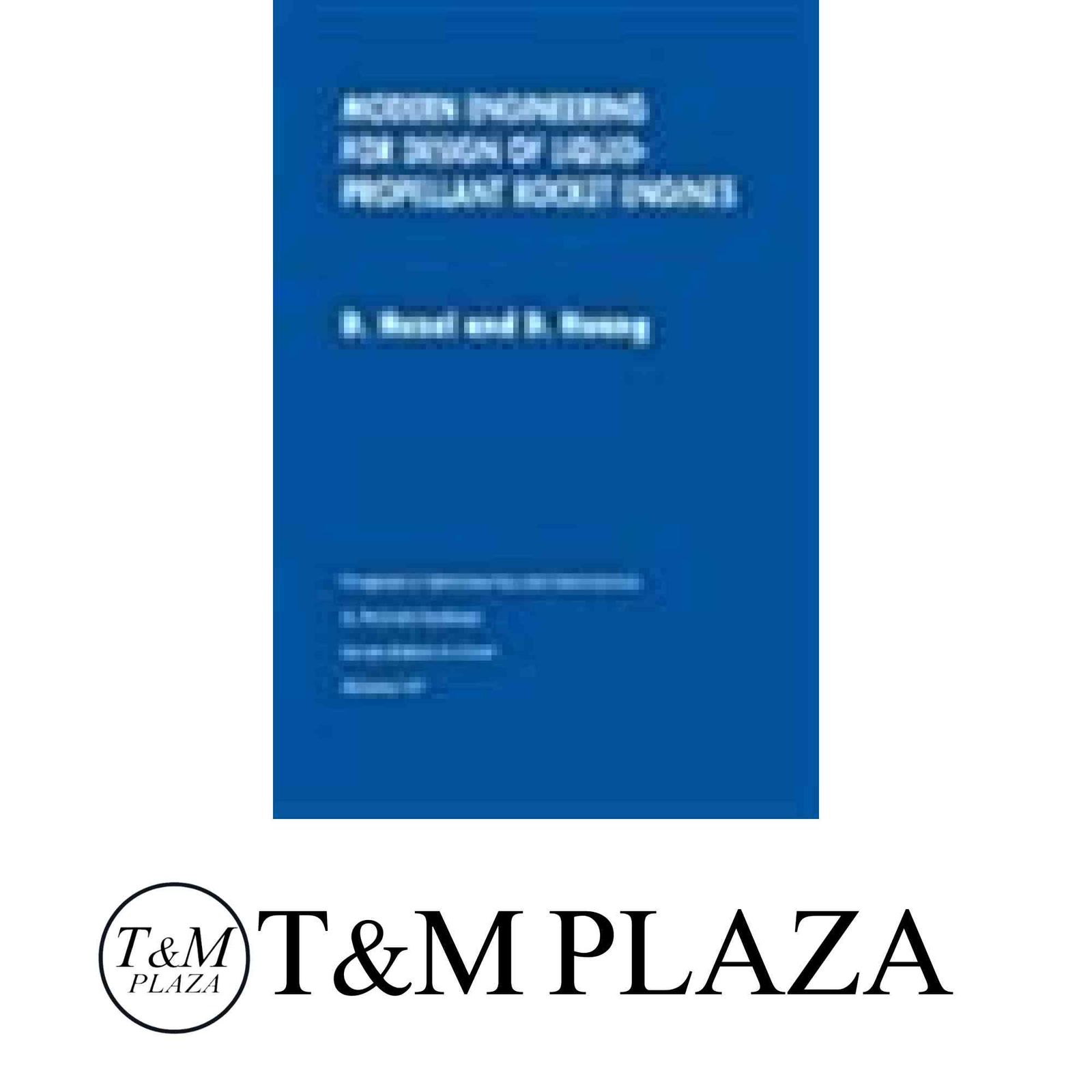Modern Engineering for Design of Liquid-Propellant Rocket Engines (Progress in Astronautics & Aeronautics) [ハードカバ…