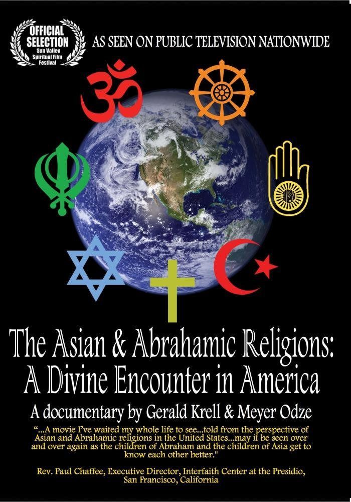 The Asian and Abrahamic Religions: A Divine Encounter in America [DVD]