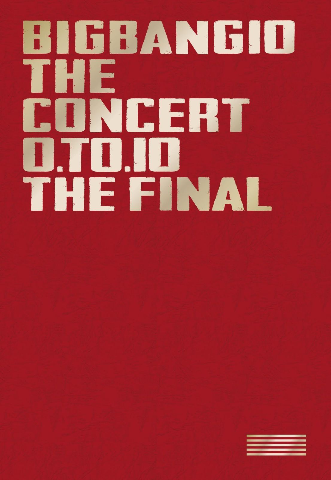 BIGBANG10 THE CONCERT : 0.TO.10 -THE FINAL-(Blu-ray(3枚組)+LIVE CD(2枚組)+PHOTO BOOK+スマプラムービー&ミュージック)(-DELUXE EDITION-)(初回生産