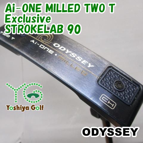 パター オデッセイ Ai-ONE MILLED TWO T Exclusive/STROKELAB 90//3[151148]