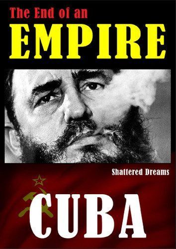 Cuba the Shattered Dream [DVD]