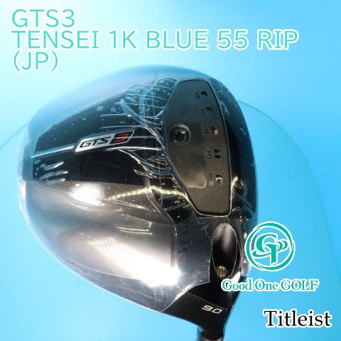 ドライバー タイトリスト GTS3/TENSEI 1K BLUE 55 RIP(JP)/S/9 9579
