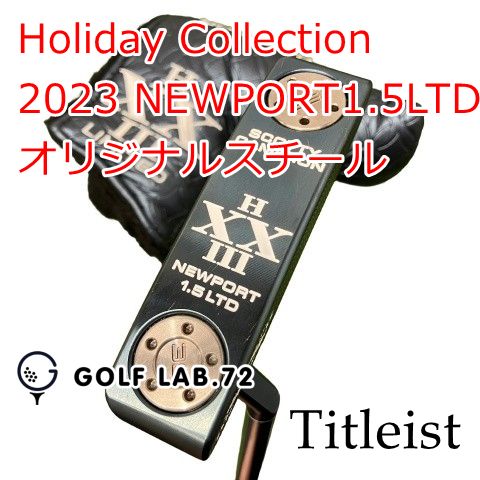 【中古】パター タイトリスト Holiday Collection 2023 NEWPORT1.5LTD◆オリジナルスチール◆◆3.5[1186]