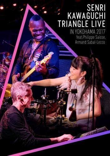 SENRI KAWAGUCHI TRIANGLE LIVE IN YOKOHAMA 2017 [DVD]