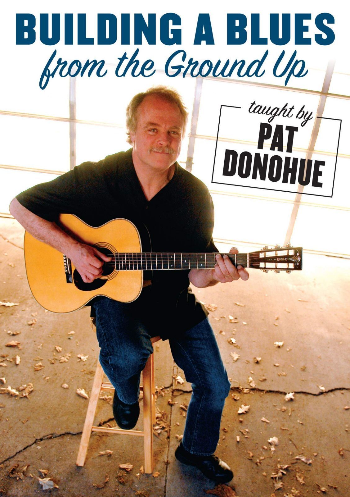 Building A Blues From The Ground Up [DVD]