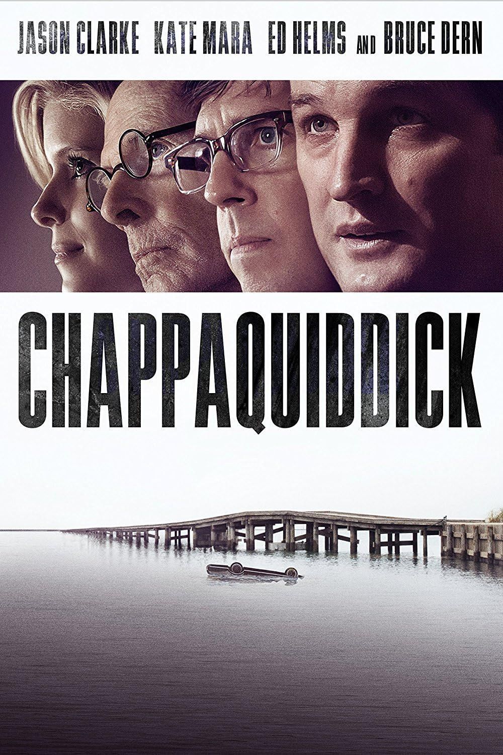 Chappaquiddick [DVD]