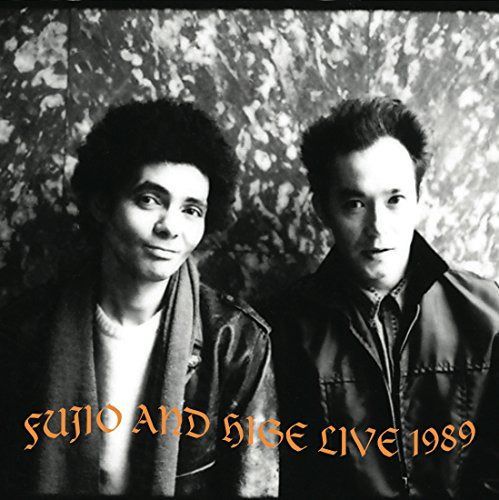 山口冨士夫&チコヒケ? FUJIO AND HIGE LIVE 1989 [DVD]
