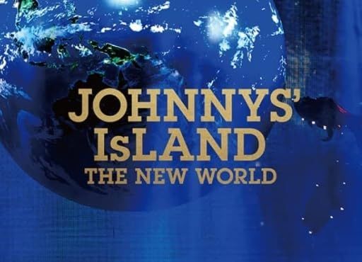 【DVD】JOHNNYS’ IsLAND THE NEW WORLD 限定盤