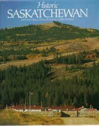 [2A]Historic Saskatchewan --1990 publication.