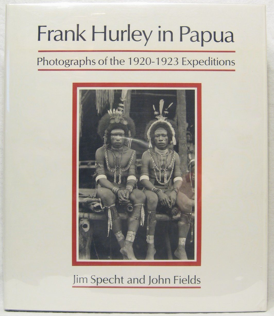 [1A]Frank Hurley in Papua: Photographs of the 1920-1923 expeditions