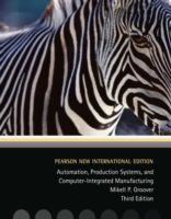 [1B]Automation Production Systems and Computer-Integrated Manufacturing: Pearson New International Edition