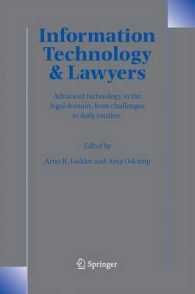 [2G]Information Technology and Lawyers: Advanced Technology in the Legal Domain from Challenges to Daily Routine