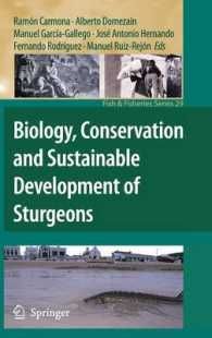 [2B]Biology Conservation and Sustainable Development of Sturgeons (Fish & Fisheries Series 29)