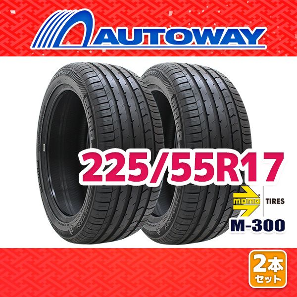 【AUTOWAY】 新品 225/55R17 サマータイヤ MOMO Tires M-300 17インチ 2本セット 夏タイヤ オートウェイ