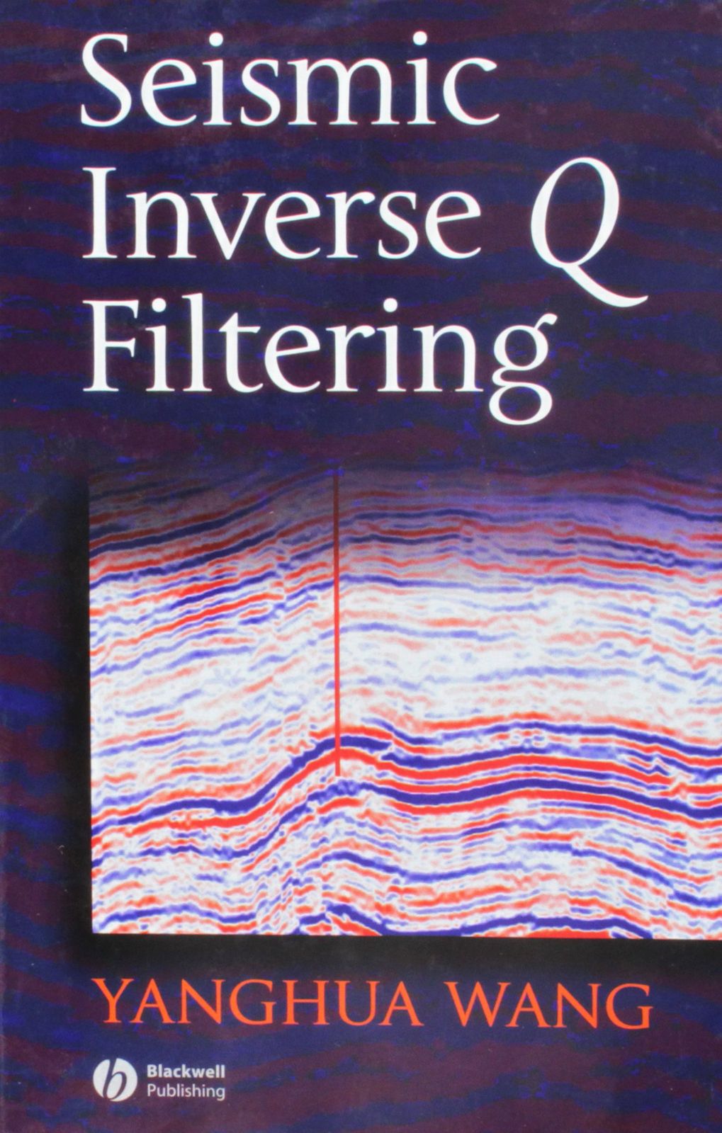 [2B]Seismic Inverse Q Filtering