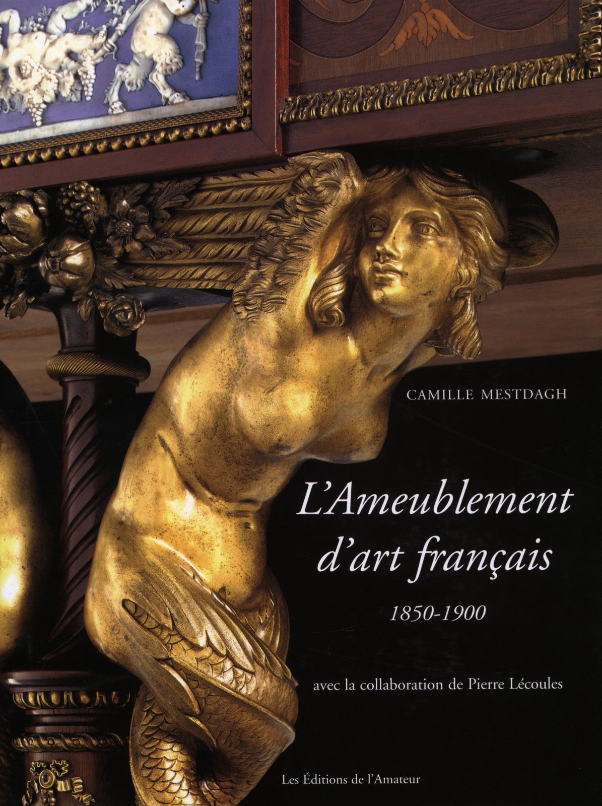 [1A]L'Ameublement d'art francais : 1850-1900