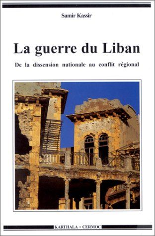 [2B]La guerre du Liban : De la dissension nationale au conflit regional