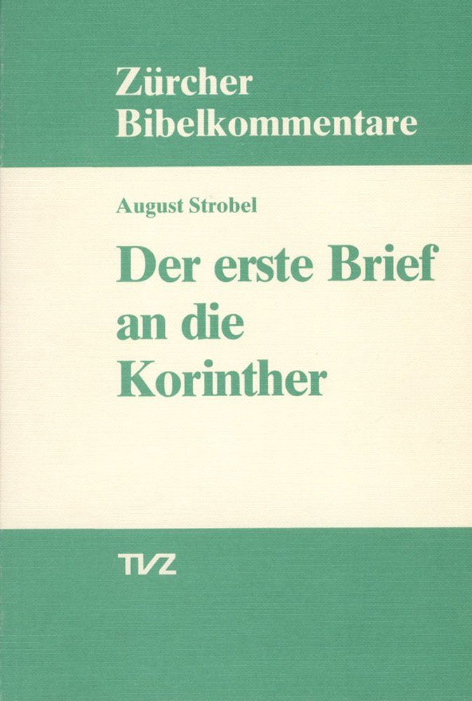 2B]Der Erste Brief an Die Korinther (Zurcher Bibelkommentare