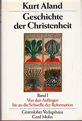 [2B]Geschichte der Christenheit 1. Von den Anfaengen bis an die Schwelle der Reformation
