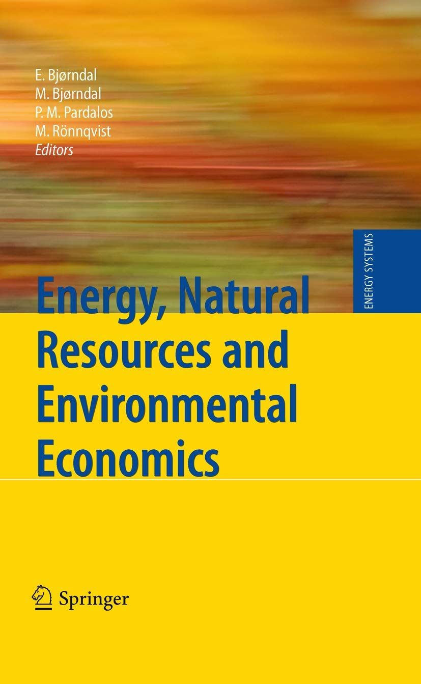 [2B]Energy Natural Resources and Environmental Economics (Energy Systems)