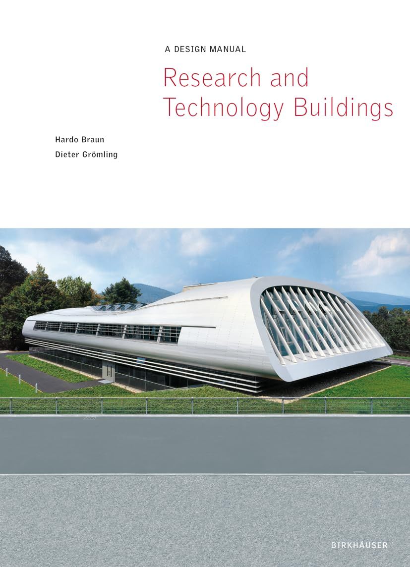 [2B]Research And Technology Buildings: A Design Manual