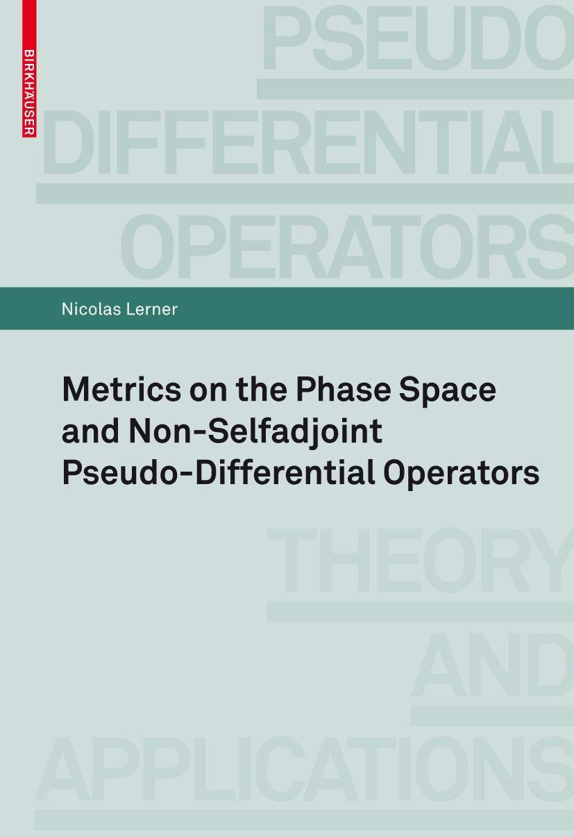 [2A]Metrics on the Phase Space and Non-Selfadjoint Pseudo-Differential Operators