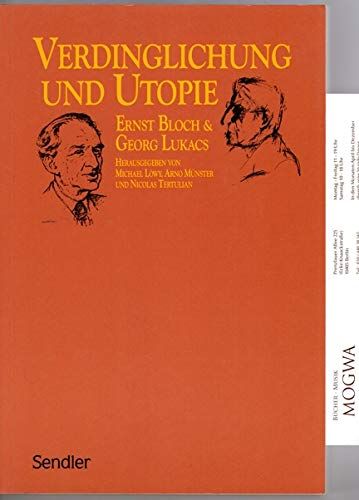 [2B]Verdinglichung und Utopie. Beitraege des internationalen Kolloquiums in Paris Maerz 1985