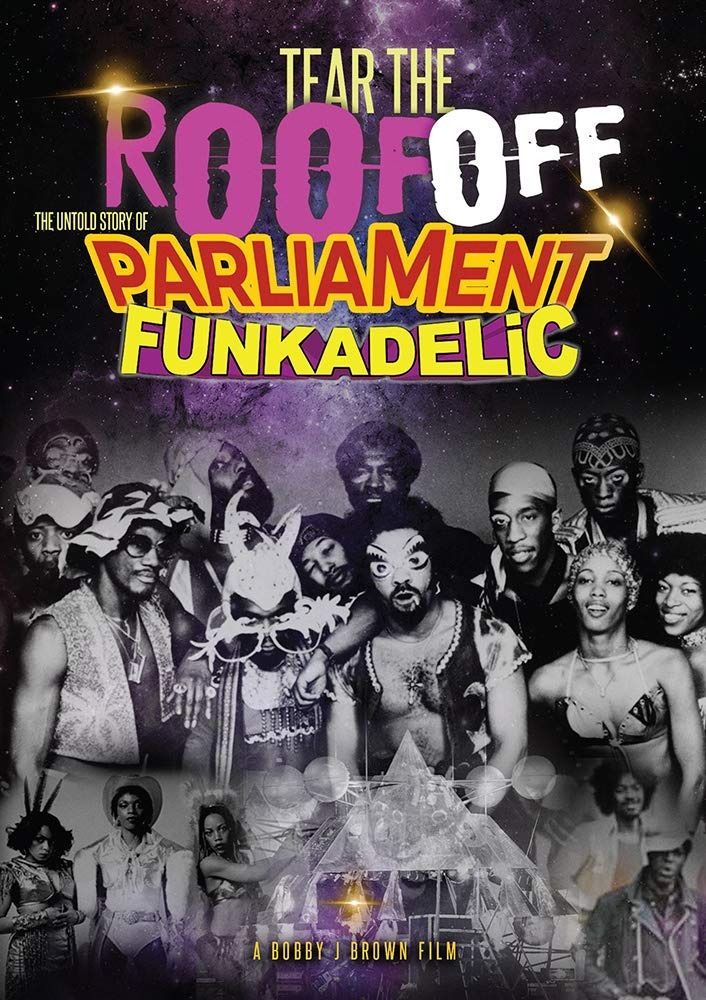 Tear The Roof Off: The Untold Story Of Parliament Funkadelic [DVD]