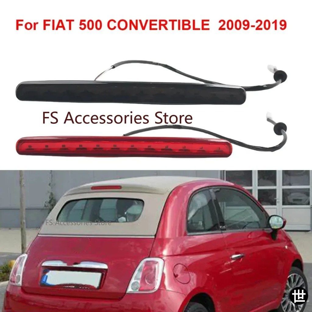 フィアット500コンバーチブル2009-2019用リアストップランプリアテール補助ライトハイレベルブレーキライト77365246 68140780AA