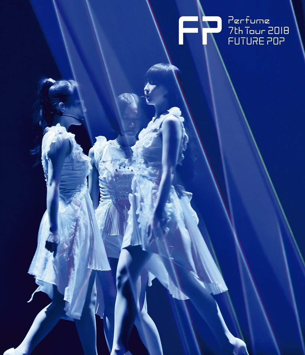 Perfume 7th Tour 2018 「FUTURE POP」(通常盤)[Blu-ray]