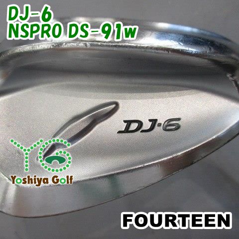 ウェッジ フォーティーン DJ-6/NSPRO DS-91w/wedge/50[146804]